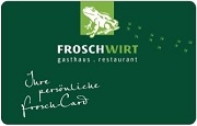Die Kundenkarte im Restaurant Froschwirt